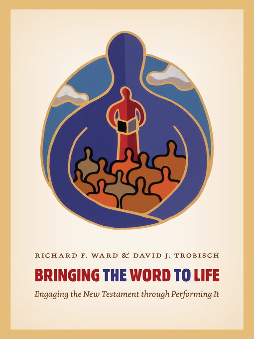 Title details for Bringing the Word to Life by Richard Ward - Available